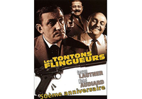 Les Tontons Flingueurs : 50ème anniversaire Les Tontons Flingueurs : 50ème anniversaire